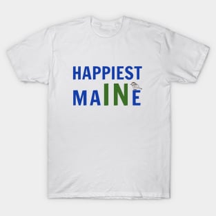 Happiest In Maine with Chickadee T-Shirt